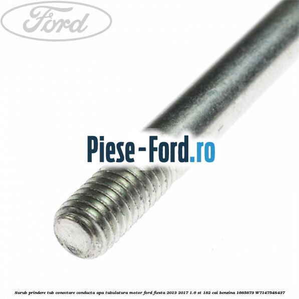 Surub prindere tub conectare conducta apa tubulatura motor Ford Fiesta 2013-2017 1.6 ST 182 cai benzina