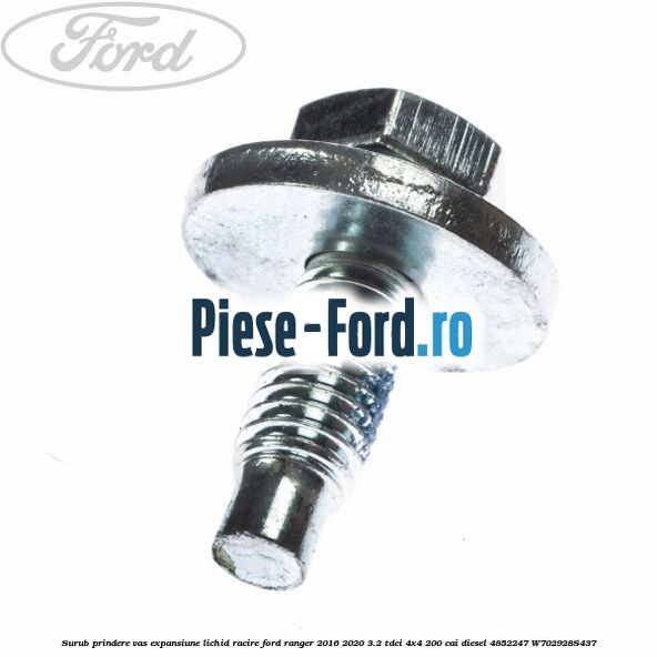 Surub prindere vas expansiune lichid racire Ford Ranger 2016-2020 3.2 TDCi 4x4 200 cai diesel #8A386A3952
