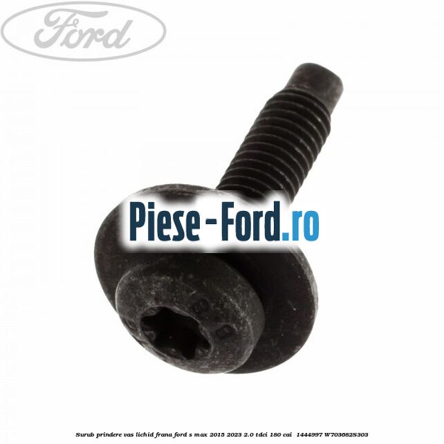 Surub prindere vas lichid frana Ford S-Max 2015-2023 2.0 TDCi 180 cai  #7D58B95D9A