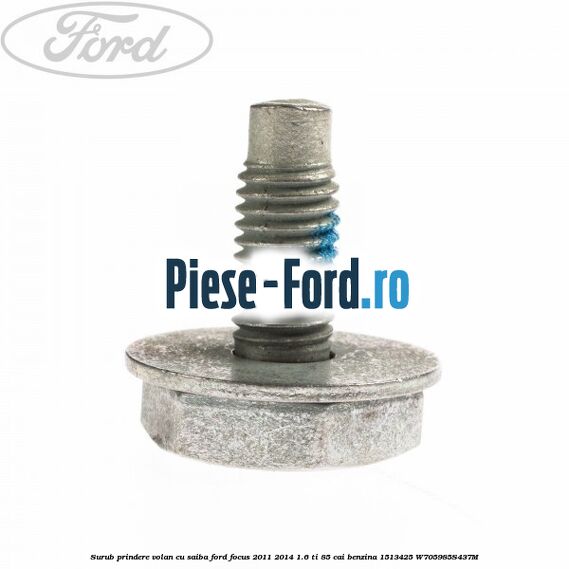 Surub prindere volan cu saiba Ford Focus 2011-2014 1.6 Ti 85 cai benzina