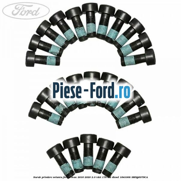 Surub prindere volanta Ford C-Max 2016-2020 2.0 TDCi 170 cai diesel #79C6C7503E