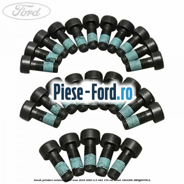 Surub prindere volanta Ford C-Max 2016-2020 2.0 TDCi 170 cai diesel #79C6C7503E