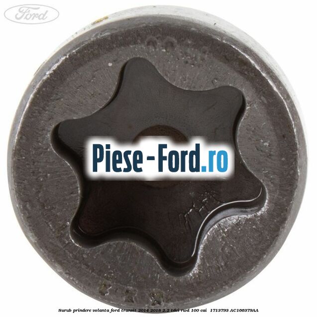 Surub prindere volanta Ford Transit 2014-2018 2.2 TDCi RWD 100 cai  #0380CAB501