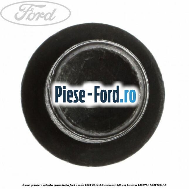 Surub prindere volanta masa dubla Ford S-Max 2007-2014 2.0 EcoBoost 203 cai benzina