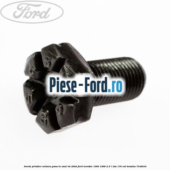Surub prindere rulment presiune cu pasta blocatoare Ford Mondeo 1993-1996 2.5 i 24V 170 cai benzina