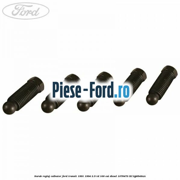 Surub reglaj culbutor Ford Transit 1991-1994 2.5 TD 100 cai #9FB2C306D1