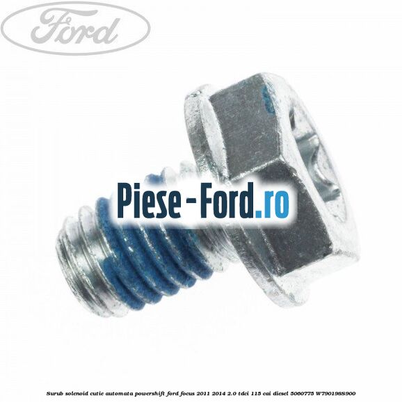 Surub solenoid cutie automata PowerShift Ford Focus 2011-2014 2.0 TDCi 115 cai diesel
