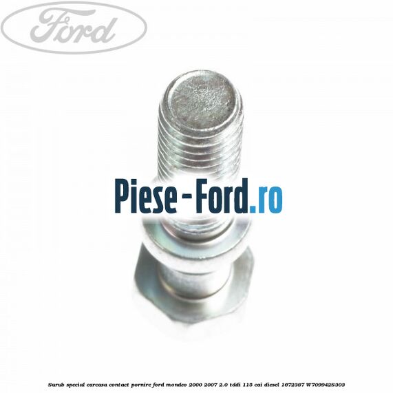 Surub special carcasa contact pornire Ford Mondeo 2000-2007 2.0 TDDI 115 cai diesel #790EF5DA33