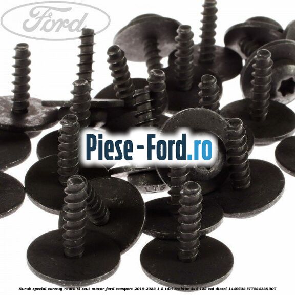 Surub special carenaj roata si scut motor Ford EcoSport 2019-2023 1.5 TDCi EcoBlue 4x4 125 cai diesel #1C2C694526