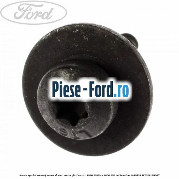 Surub special carenaj roata si scut motor Ford Escort 1990-1995 RS 2000 150 cai benzina #BF1D502A97