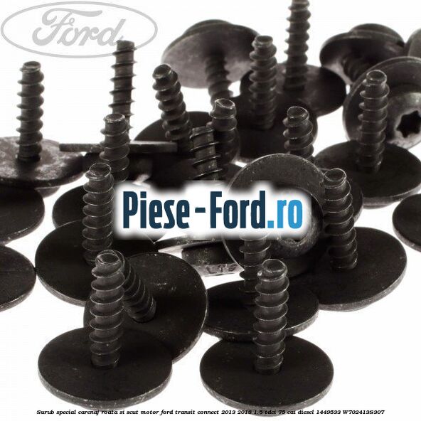 Surub special carenaj roata si scut motor Ford Transit Connect 2013-2018 1.5 TDCi 75 cai diesel #833E52A3E8