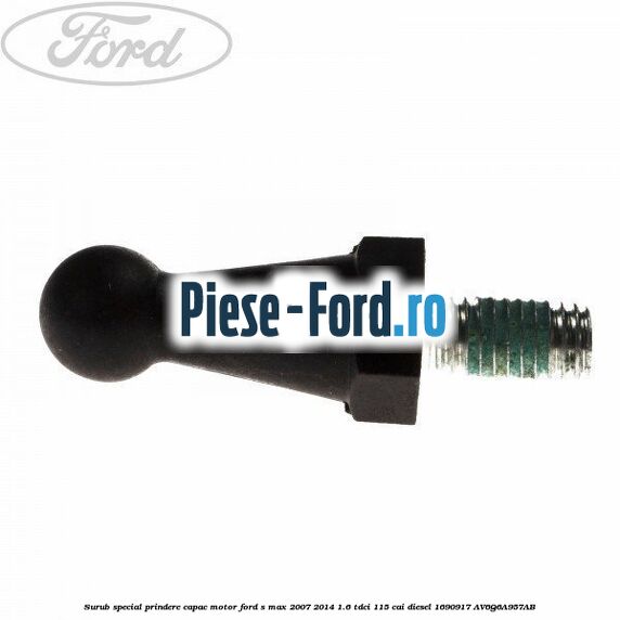 Surub special prindere capac motor Ford S-Max 2007-2014 1.6 TDCi 115 cai diesel