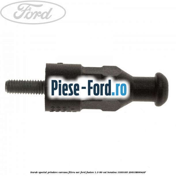 Surub special prindere carcasa filtru aer Ford Fusion 1.3 60 cai benzina