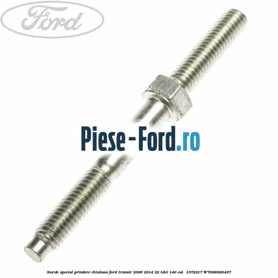 Surub special prindere chiulasa Ford Transit 2006-2014 2.2 TDCi 140 cai #8DBA314B84