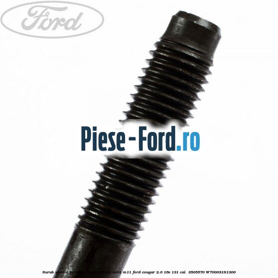Surub special prindere lagar arbore cotit M11 Ford Cougar 2.0 16V 131 cai  #F43C03AC2D