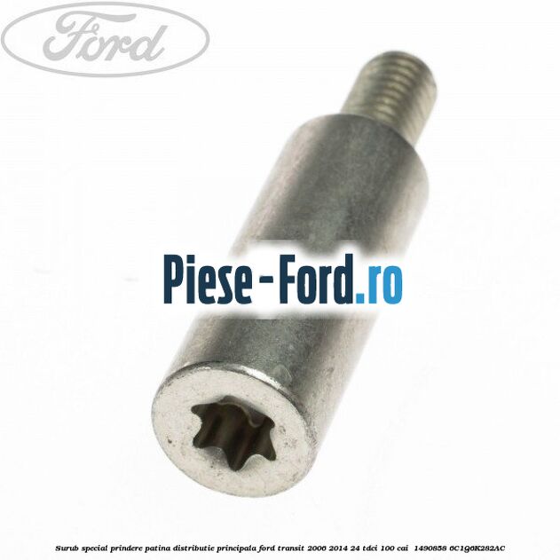 Surub special prindere patina distributie principala Ford Transit 2006-2014 2.4 TDCi 100 cai #F3D1C9EA38