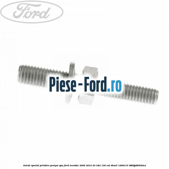 Surub special prindere pompa apa Ford Mondeo 2008-2014 2.0 TDCi 130 cai #F7945D5AF7