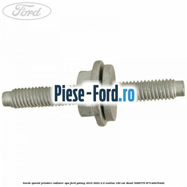 Surub special prindere radiator apa Ford Galaxy 2015-2023 2.0 EcoBlue 150 cai diesel #6589DABBE2