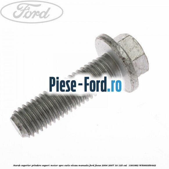 Surub superior prindere suport motor spre cutie viteza manuala Ford Focus 2004-2007 1.8 125 cai #CCE1FECDB8