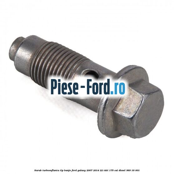 Surub turbosuflanta tip banjo Ford Galaxy 2007-2014 2.2 TDCi 175 cai #49AA9F9AFA