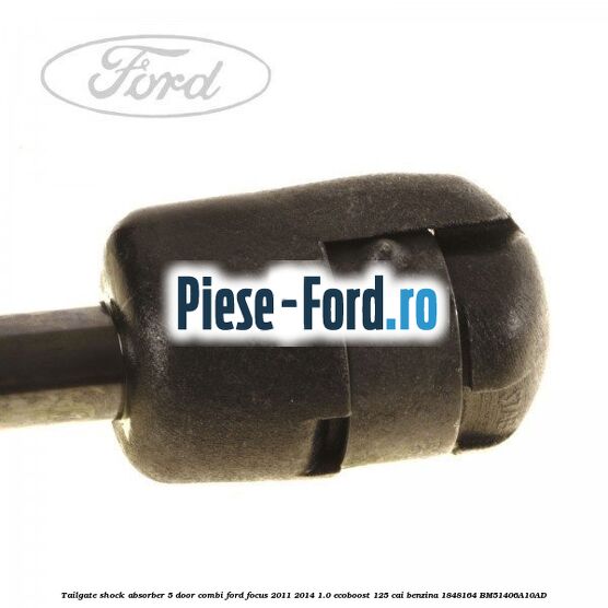 Tailgate shock absorber, 5-door combi Ford Focus 2011-2014 1.0 EcoBoost 125 cai benzina #D4FE77F5BA