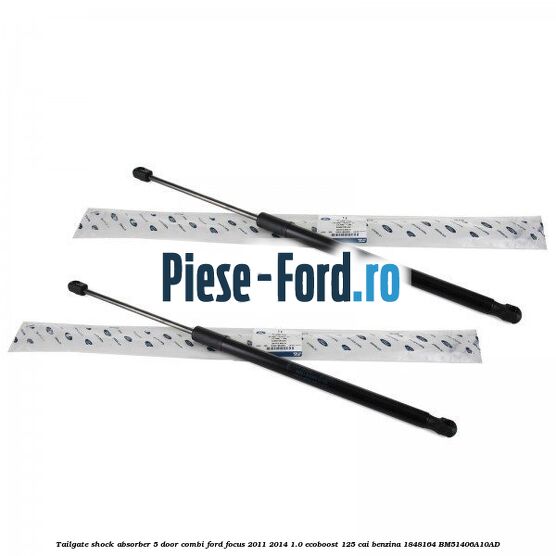 Tailgate shock absorber, 5-door combi Ford Focus 2011-2014 1.0 EcoBoost 125 cai benzina #D4FE77F5BA