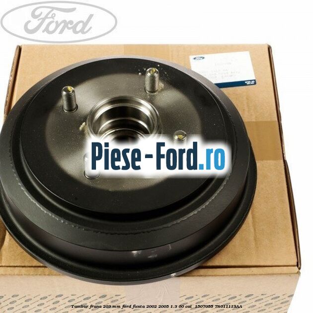 Tambur frana 203 mm Ford Fiesta 2002-2005 1.3 60 cai  #00C7E6D74B