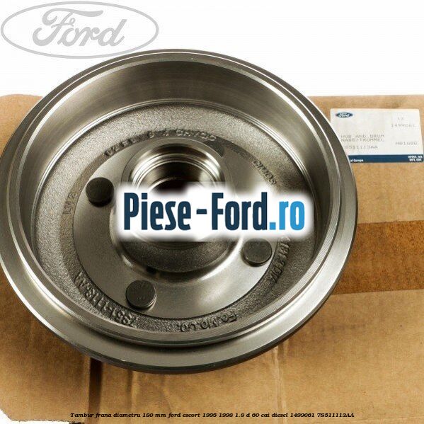 Tambur frana diametru 180 mm Ford Escort 1995-1998 1.8 D 60 cai diesel #689D0D0B66