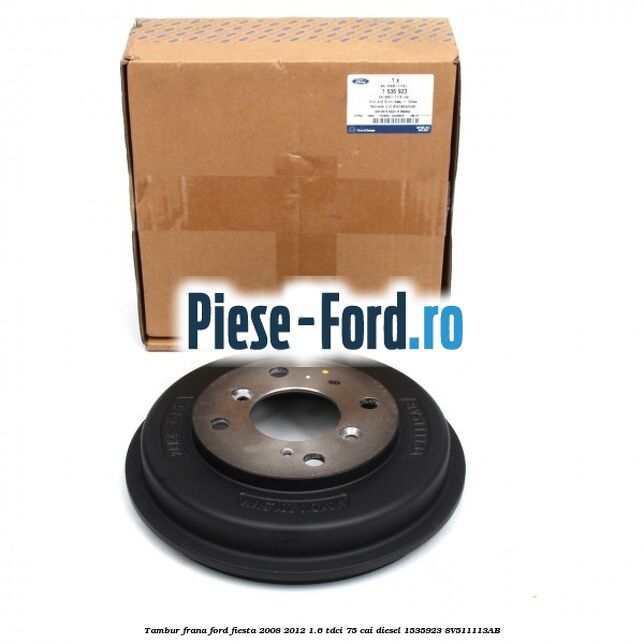 Tambur frana Ford Fiesta 2008-2012 1.6 TDCi 75 cai diesel