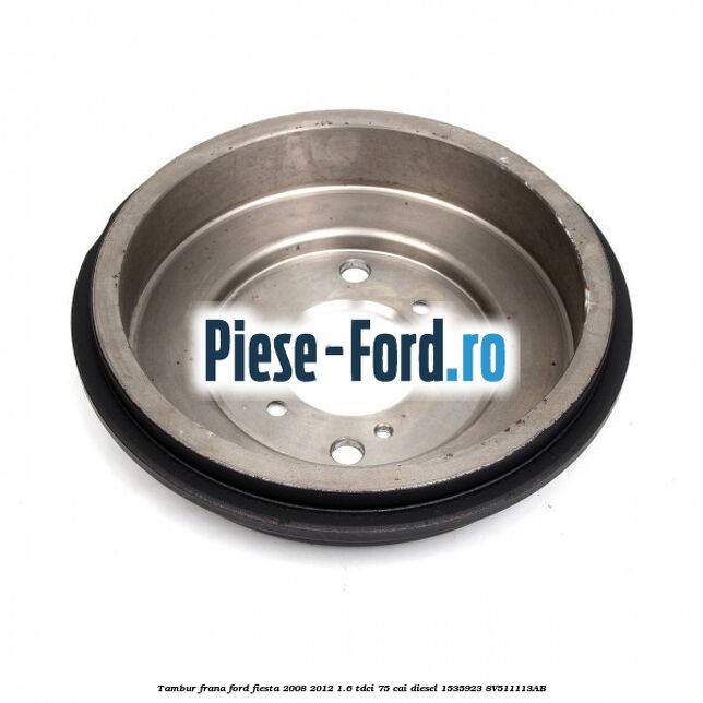 Tambur frana Ford Fiesta 2008-2012 1.6 TDCi 75 cai diesel #12EEE114EE