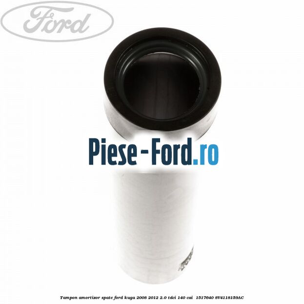 Tampon amortizor spate Ford Kuga 2008-2012 2.0 TDCI 140 cai  #23B8AEF352