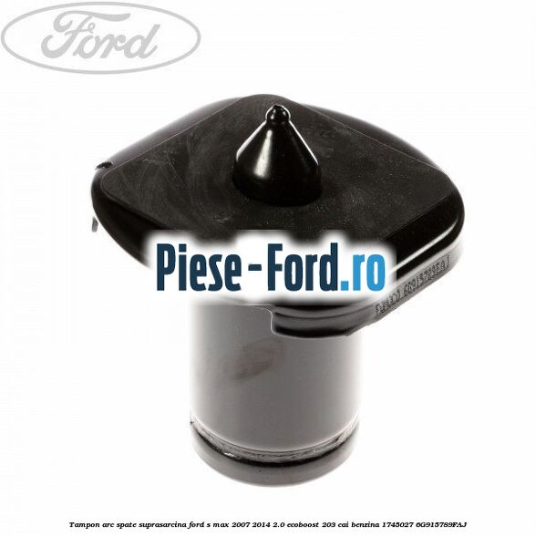 Taler arc punte spate, cauciuc Ford S-Max 2007-2014 2.0 EcoBoost 203 cai benzina