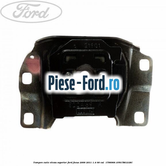 Tampon cutie viteza superior Ford Focus 2008-2011 1.4 80 cai  #54E994E65F
