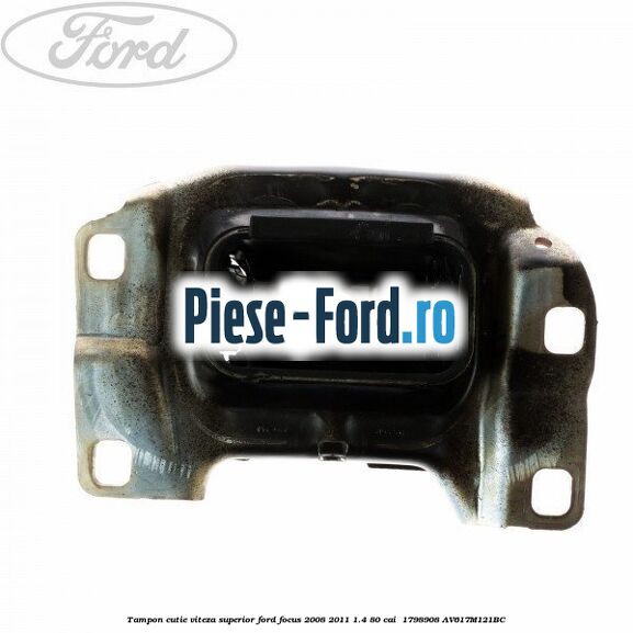 Tampon cutie viteza superior Ford Focus 2008-2011 1.4 80 cai  #54E994E65F