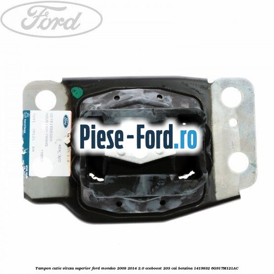 Surub prindere tampon motor dreapta, suport motor metalic Ford Mondeo 2008-2014 2.0 EcoBoost 203 cai benzina