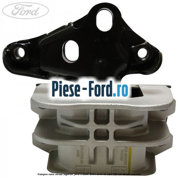 Tampon cutie viteza superior Ford Transit 2014-2018 2.2 TDCi 155 cai #14B1AB6D00