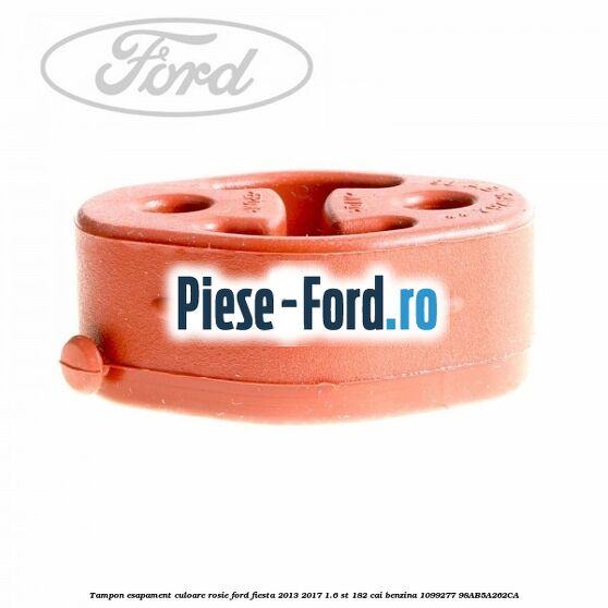 Tampon esapament culoare rosie Ford Fiesta 2013-2017 1.6 ST 182 cai benzina
