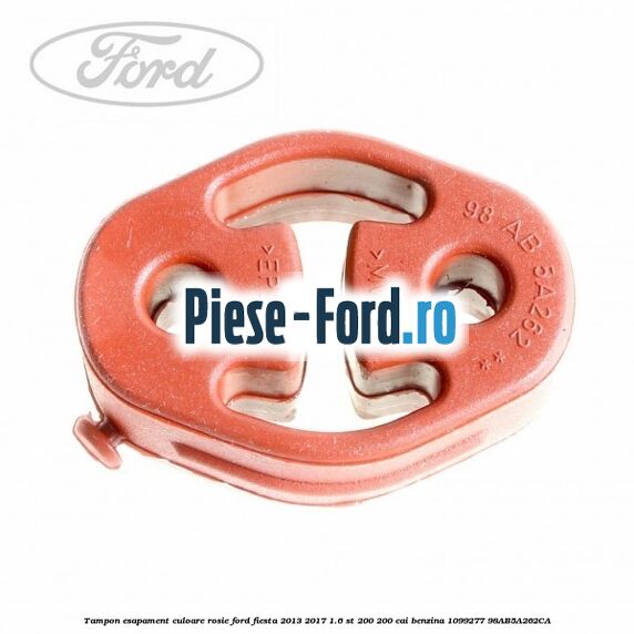 Tampon esapament culoare rosie Ford Fiesta 2013-2017 1.6 ST 200 200 cai benzina