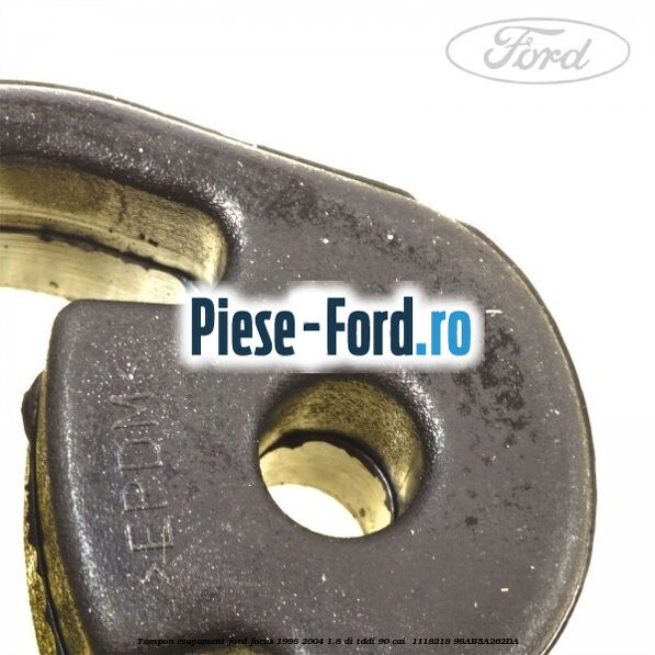 Tampon esapament Ford Focus 1998-2004 1.8 DI/TDDi 90 cai  #50AB36E80F