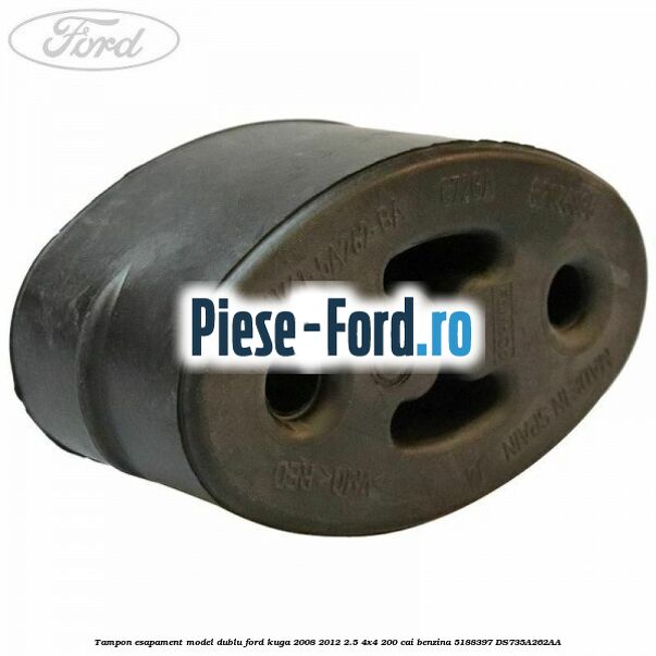 Tampon esapament Ford Kuga 2008-2012 2.5 4x4 200 cai benzina