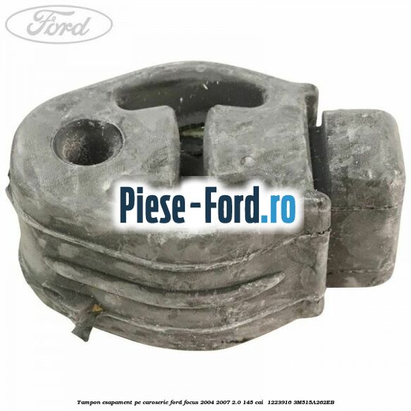 Tampon esapament pe caroserie Ford Focus 2004-2007 2.0 145 cai  #F464563E4D