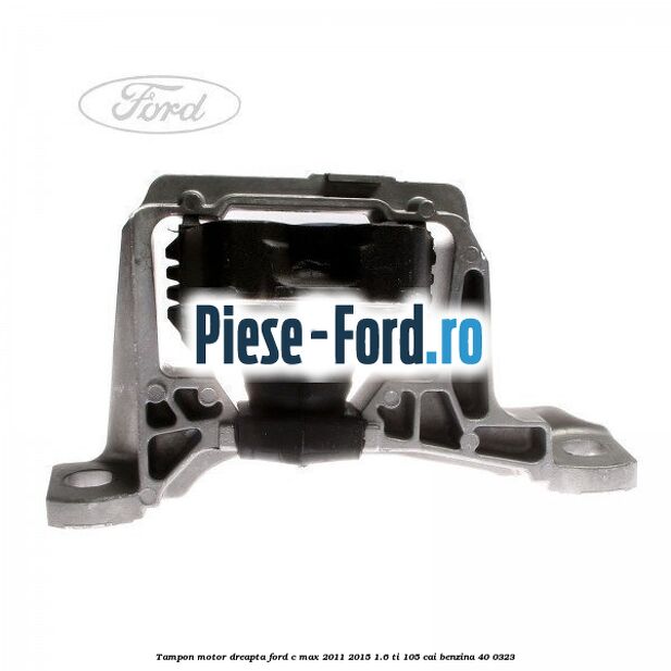 Tampon motor dreapta Ford C-Max 2011-2015 1.6 Ti 105 cai #F8C559F6FD