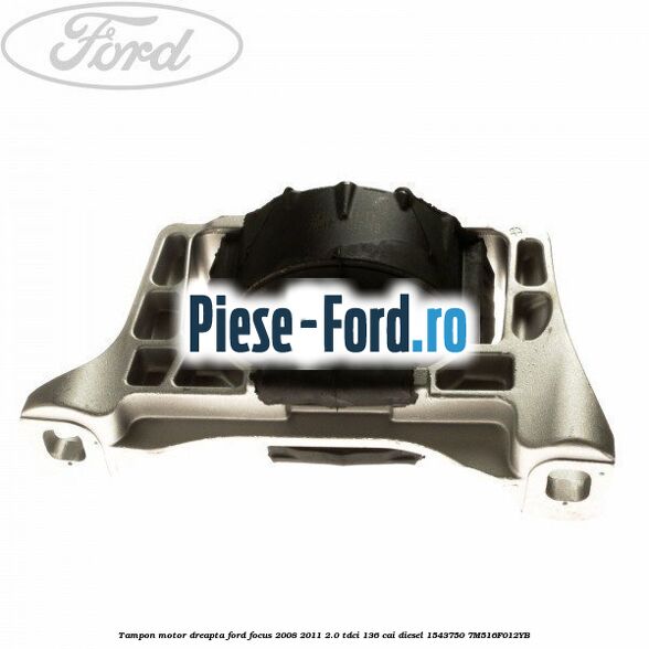 Tampon motor dreapta Ford Focus 2008-2011 2.0 TDCi 136 cai diesel #87116C47D0