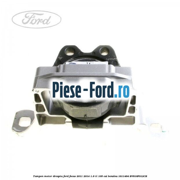 Tampon motor dreapta Ford Focus 2011-2014 1.6 Ti 105 cai benzina #E646B76996