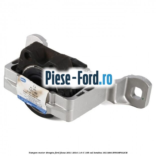 Tampon motor dreapta Ford Focus 2011-2014 1.6 Ti 105 cai benzina #E646B76996