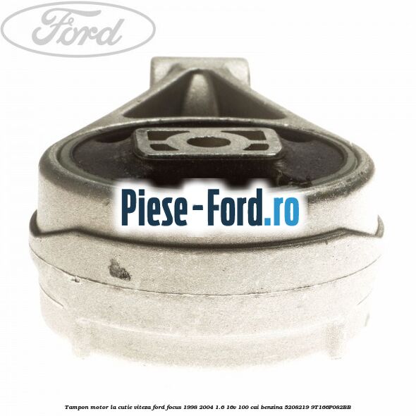 Tampon motor la cutie viteza Ford Focus 1998-2004 1.6 16V 100 cai #8A994700F9 Tampon motor la cutie viteza Ford Focus 1998-2004 1.6 16V 100 cai benzina #8A994700F9