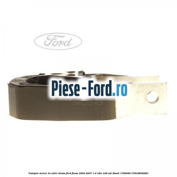 Tampon motor la cutie viteza Ford Focus 2004-2007 1.6 TDCi 109 cai diesel #B4291DEAA8