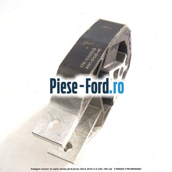 Tampon motor la cutie viteza Ford Focus 2014-2018 2.0 TDCi 150 cai  #50E247D1EE