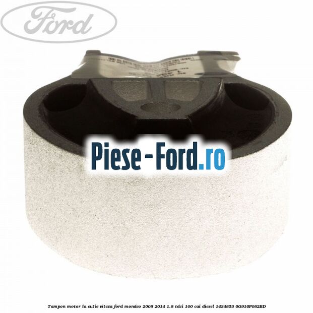 Tampon motor la cutie viteza Ford Mondeo 2008-2014 1.8 TDCi 100 cai diesel #A1A040B68F