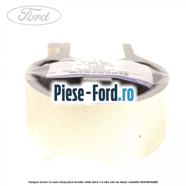 Tampon motor la cutie viteza Ford Mondeo 2008-2014 1.8 TDCi 100 cai diesel #A1A040B68F